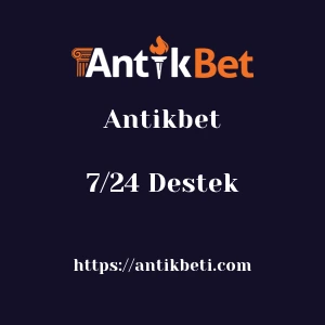 Antikbet 7/24 Destek