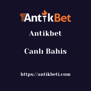 Antikbet Canlı Bahis