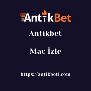 Antikbet Maç İzle